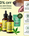 Free hip & joint chews with 2 large bottles of golden drops