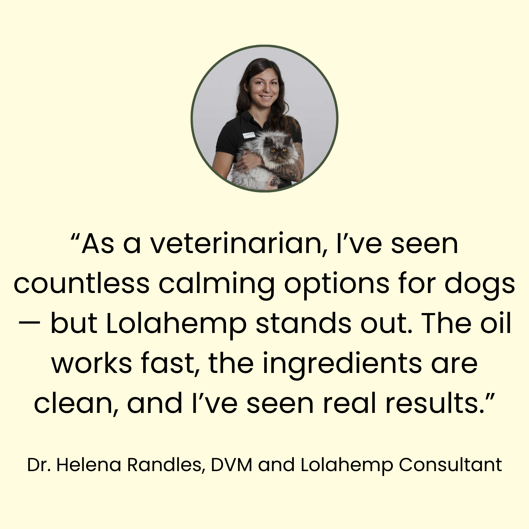 Quote from Dr. Helena Randles, DVM about Lolahemp calming options for dogs on a beige background.